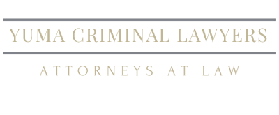 Yuma Criminal Lawyer